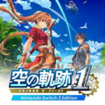 空の軌跡 the 1st Nintendo Switch 2 Edition